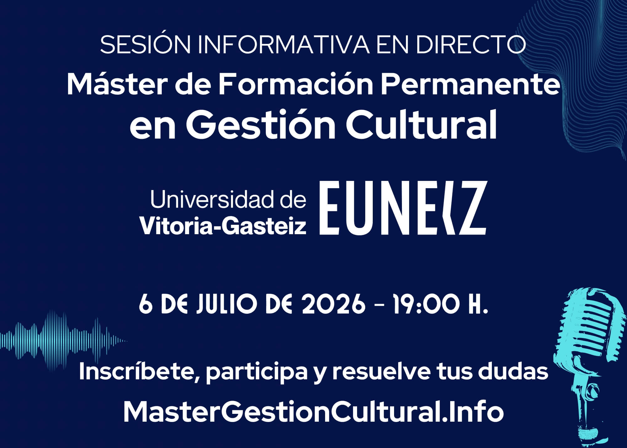 Sesión Informativa Máster en Gestión Cultural - 6 de julio de 2026